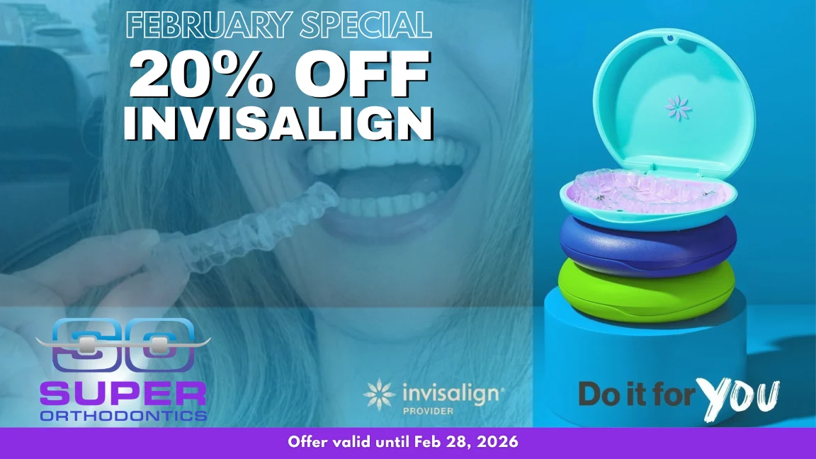Invisalign Special Promotion by Super Orthodontics, 20% Off